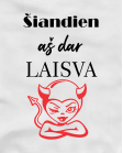 aš dar laisva